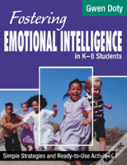 Fostering Emotional Intelligence In K-8 Students