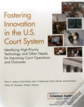 Fostering Innovation In The U.S. Court System