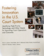 Fostering Innovation In The U.S. Court System - Preview