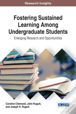 Capa do artigo Fostering Sustained Learning Among Undergraduate Students: Emerging Research And Opportunities