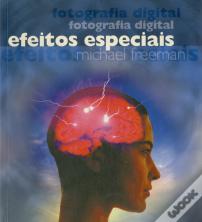 Fotografia Digital - Efeitos Especiais