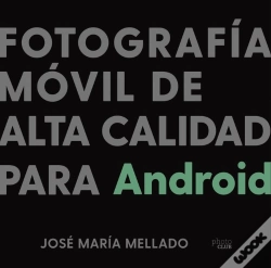 Capa do artigo Fotografía Móvil De Alta Calidad Para Android