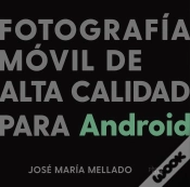 Capa do artigo Fotografía Móvil De Alta Calidad Para Android