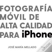 Capa do artigo Fotografía Móvil De Alta Calidad Para Iphone