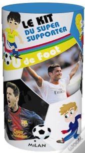 Fou De Foot ; Le Guide Du Parfait Supporter