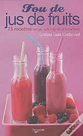 Fou De Jus De Fruit