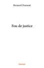 Fou De Justice - Preview