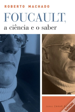 Capa do artigo Foucault, A Ciência E O Saber