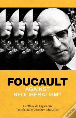Capa do artigo Foucault Against Neoliberalism?