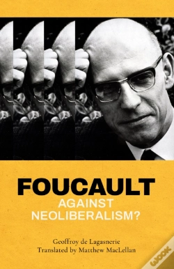 Capa do artigo Foucault Against Neoliberalism?