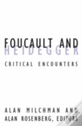 Foucault And Heidegger