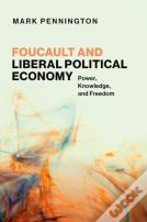 Foucault And Liberal Political Economy