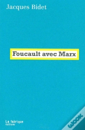 Foucault Avec Marx