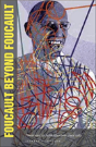 Foucault Beyond Foucault - Preview