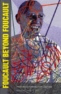 Foucault Beyond Foucault - Preview