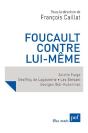 Foucault Contre Lui-Même - Preview