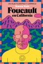 Foucault En California - Preview