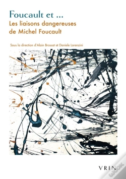 Capa do artigo Foucault Et... Les Liaisons Dangereuses De Michel Foucault