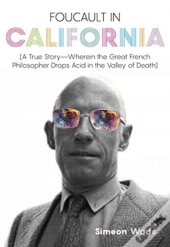 Foucault In California