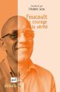 Foucault ; Le Courage De La Vérité - Preview