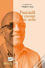 Capa do artigo Foucault ; Le Courage De La Vérité