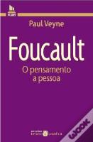 Foucault - O Pensamento a Pessoa