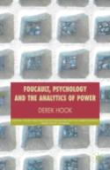 Foucault, Psychology And The Analytics Of Power