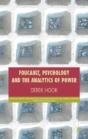 Foucault, Psychology And The Analytics Of Power - Preview