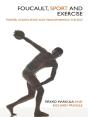 Foucault, Sport And Exercise - Preview