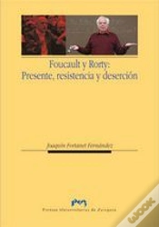 Capa do artigo Foucault Y Rorty: Presente, Resistencia Y Deserción