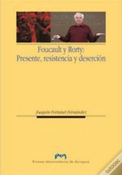 Capa do artigo Foucault Y Rorty: Presente, Resistencia Y Deserción
