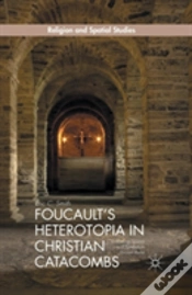 Capa do artigo Foucaultâ€™S Heterotopia In Christian Catacombs
