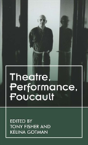 Foucaultâ€™S Theatres - Preview