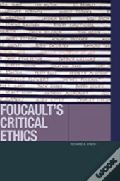 Foucault'S Critical Ethics