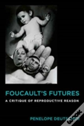 Foucault'S Futures
