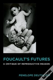 Foucault'S Futures