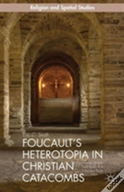 Capa do artigo Foucault'S Heterotopia In Christian Catacombs