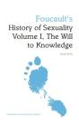 Foucault'S History Of Sexuality Volume I, The Will To Knowledge - Preview