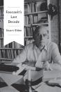 Foucault'S Last Decade - Preview