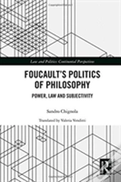 Foucault'S Politics Of Philosophy