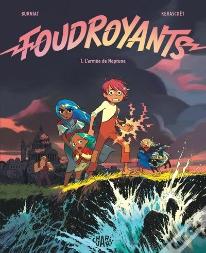 Foudroyants Tome 1 : L'Armée De Neptune