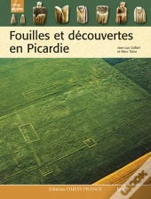 Fouilles Et Découvertes En Picardie