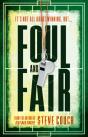 Foul And Fair - Preview
