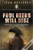 Foul Deed Will Rise