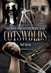 Capa do artigo Foul Deeds And Suspicious Deaths In The Cotswolds