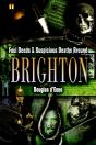 Foul Deeds & Suspicious Deaths Around Brighton - Preview