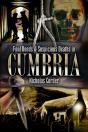 Foul Deeds & Suspicious Deaths In Cumbria - Preview