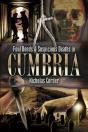 Foul Deeds & Suspicious Deaths In Cumbria - Preview