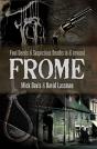 Foul Deeds & Suspicious Deaths In & Around Frome - Preview