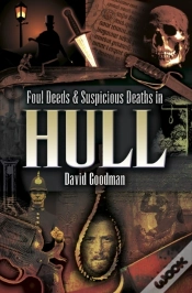 Capa do artigo Foul Deeds & Suspicious Deaths In Hull